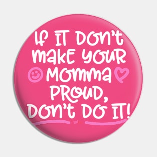 Momma Proud-light Pin