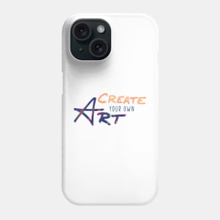 Create your own Art Phone Case