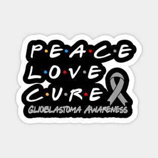 Glioblastoma Awareness Peace Love Cure Magnet