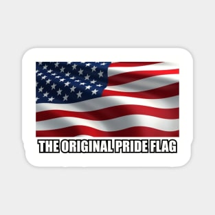 The original pride flag Magnet