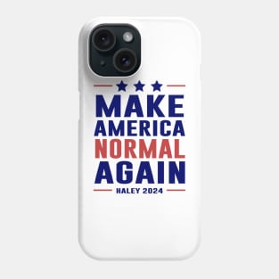 MANA Make America Normal Again Haley 2024 Phone Case