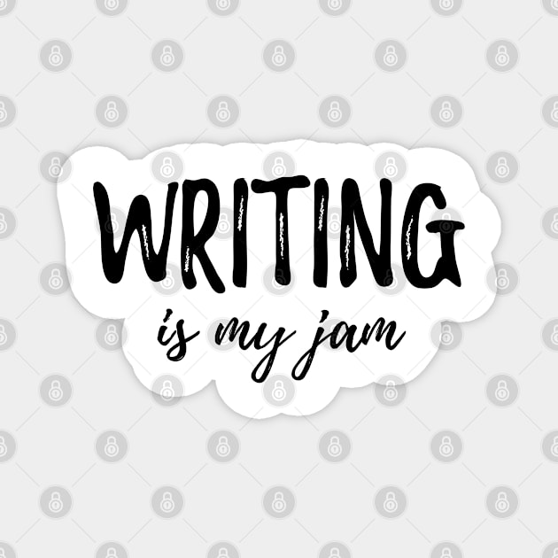writing is my jam Magnet by IndigoPine