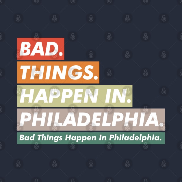 Bad Things Happen In Philadelphia / RIP Walter Wallace Jr. by VanTees