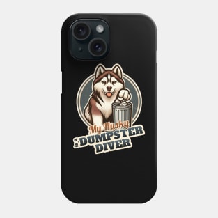 Husky Dumpster diver Phone Case