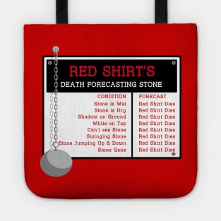 The Red Shirt's Death Forecasting Stone Tote