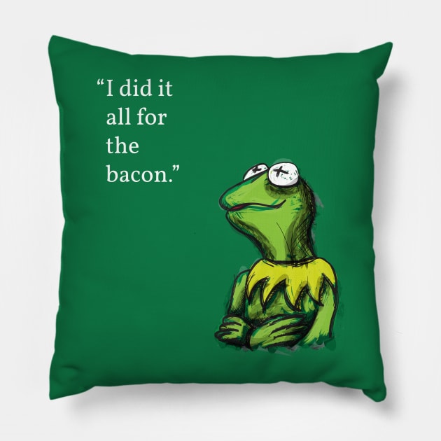 "I did it all for the bacon." Pillow by BCP Design