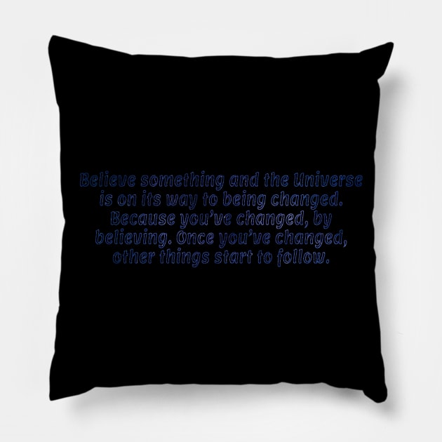 Universe Quote Pillow by psanchez