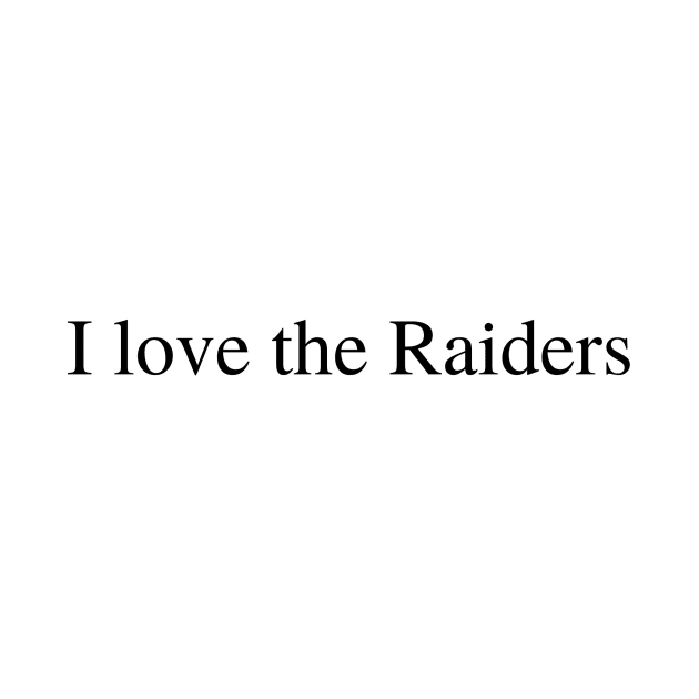 I love the Raiders by delborg