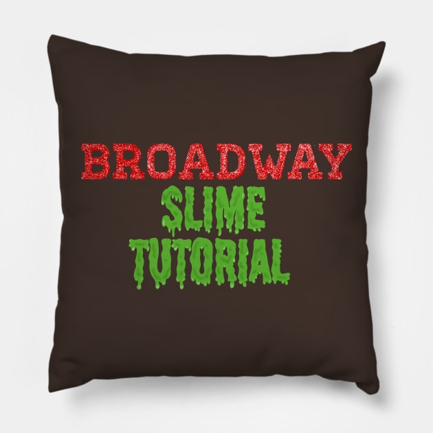 Broadway slime tutorial Pillow by Becky-Marie