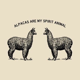 Alpacas Are My Spirit Animal T-Shirt