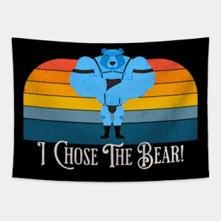 I Chose the Bear (no background variant) Tapestry