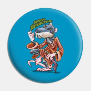 Sassy Splinter Pin