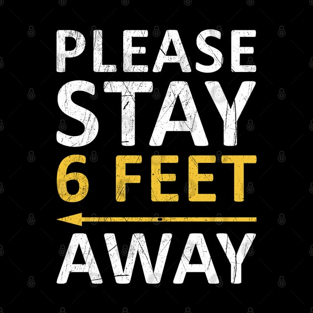 Please Stay 6 Feet Away by CF.LAB.DESIGN