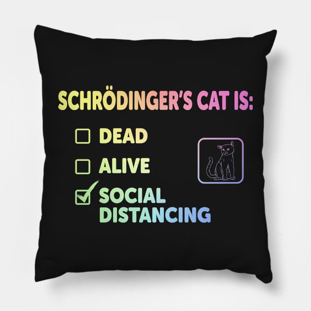 Schrodinger's Social Distancing Pillow by ScienceCorner