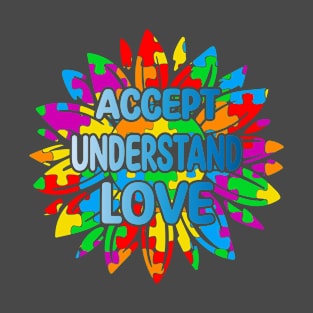 Accept understand love T-Shirt