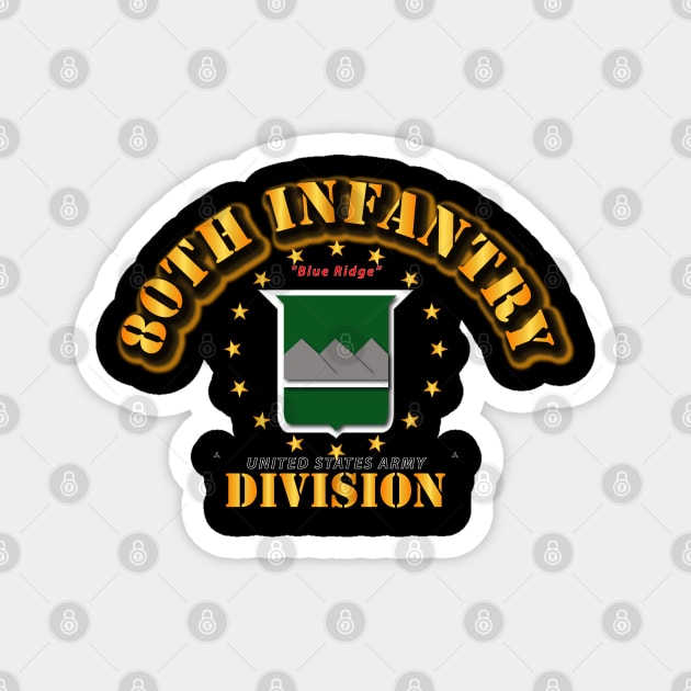 80th Infantry Division -  Blue Ridge Magnet by twix123844