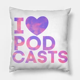 I Heart Podcasts Pink Clouds Pillow