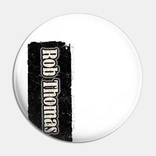 Nyindirprojek Rob Thomas Pin