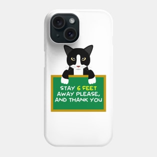 Advice Cat - Stay 6 Feet Away Please, And Thank You Phone Case