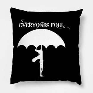Big Umbrella- EVERYONES FOUL Pillow
