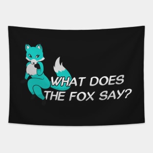 What does the fox say? - Teal Tapestry