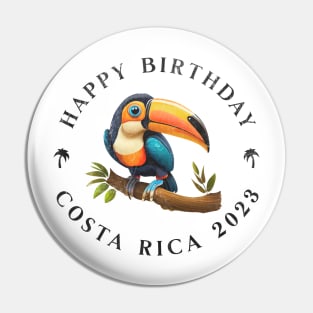 Happy Birthday Costa Rica Trip 2023 Pin