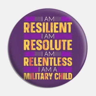 I am a military kid Pin