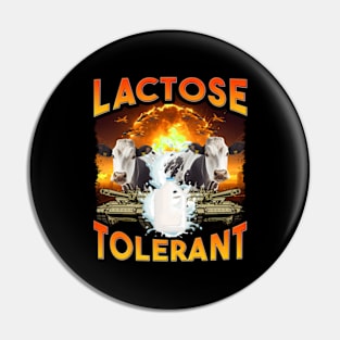 Lactose Tolerant Pin