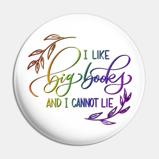 I Like Big Books Botanical Rainbow Pin