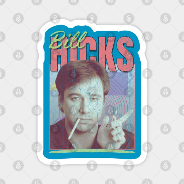 Bill Hicks Vintage 1990 // Retro Original Fan Design Artwork Magnet by A Design for Life