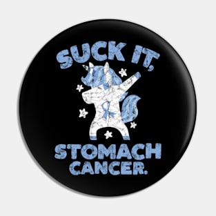 Suck It Stomach Cancer Unicorn Pin