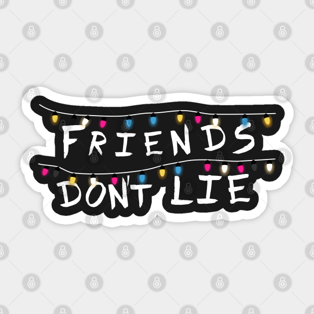 Free Free 197 Friends Don&#039;t Lie Svg SVG PNG EPS DXF File