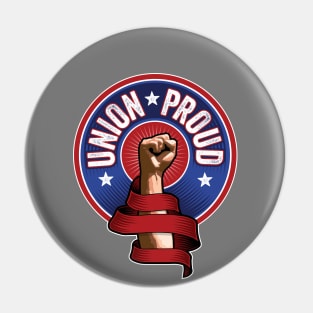 Union Proud Pin