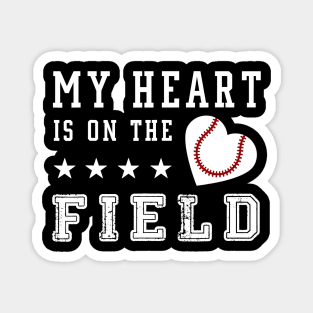 my heart is on the field Magnet