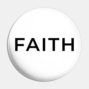 FAITH Qoute/Saying Typography Pin