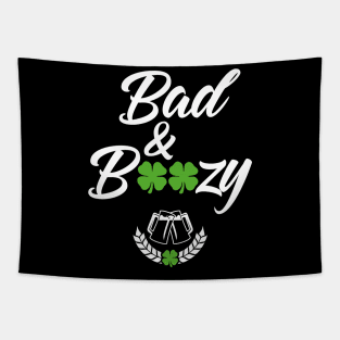 Bad And Boozy Funny St. Patricks Day Tapestry