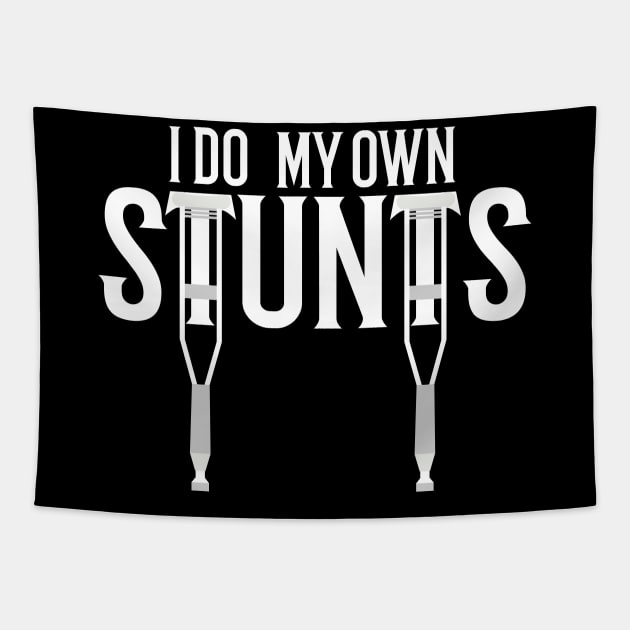 i do my own stunts Tapestry by Tesszero