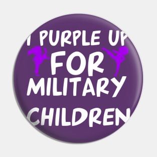 I Purple Up For Military Children Pin