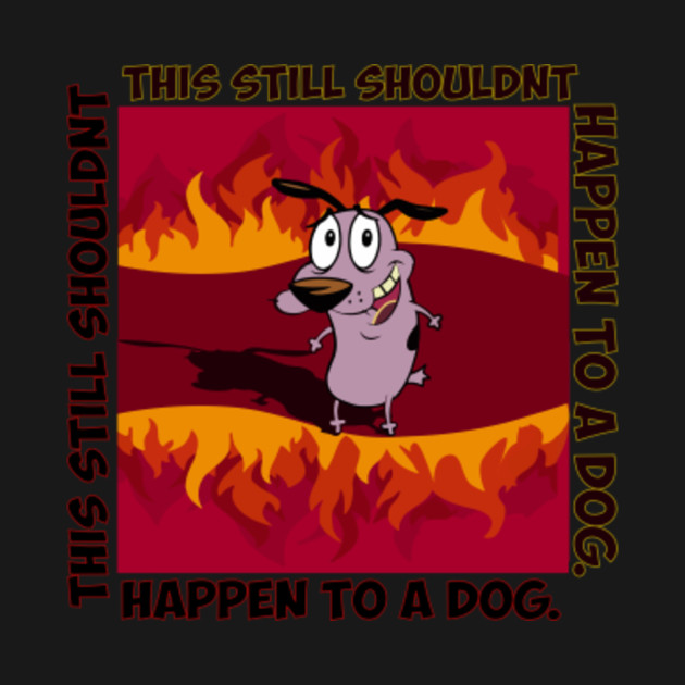 Disover Courage The Cowardly Dog - This Shouldn't Happen To A Dog - Courage The Cowardly Dog - T-Shirt