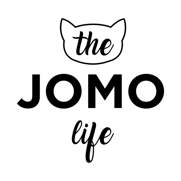 JOMO life by HiPolly