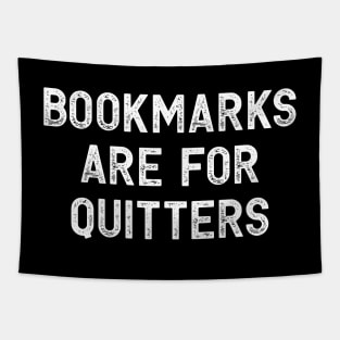 Bookmarks are for Quitters Tapestry