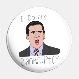 I Declare Bankruptcy Pin