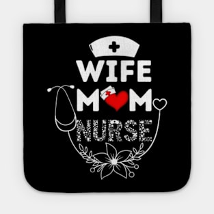 Wife-Mom-Nurse-Mothers-Day Tote