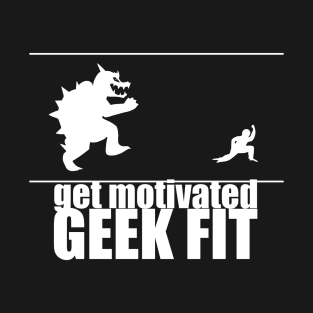 Get Geek Fit T-Shirt