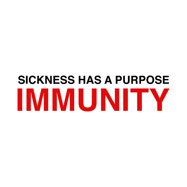 SICKNESS HAS A PURPOSE by TheCosmicTradingPost
