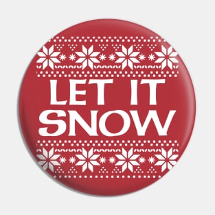 Let It Snow Pin