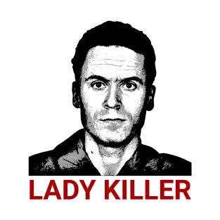 Ted bundy T-Shirt