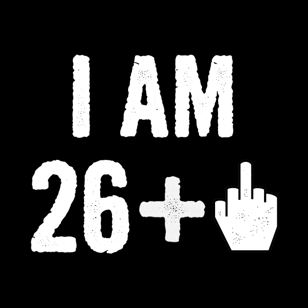 Funny Birthday Gift For 27 Year Old - I Am 27 Middle Finger Age Tshirt by divawaddle