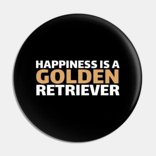 Golden Retriever Quote Pin