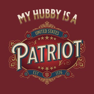 My Hubby is a Patriot T-Shirt